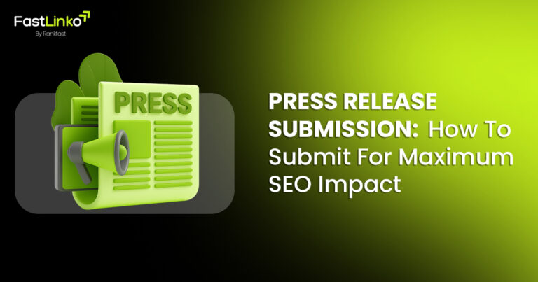 Press Release Submission: How To Submit For Maximum SEO Impact