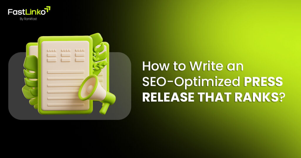 How to Write an SEO-Optimized Press Release That Ranks?