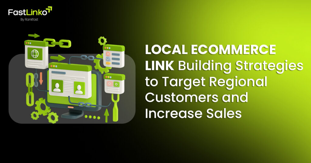 Local Ecommerce Link Building Strategies