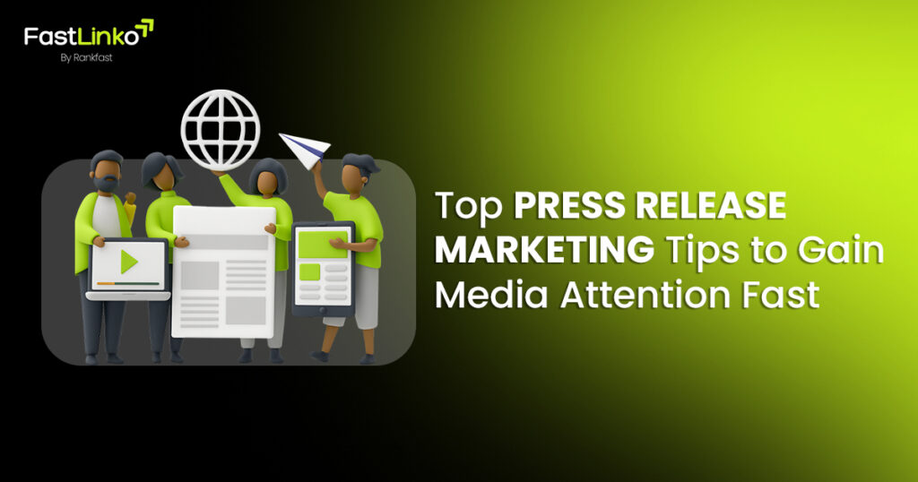 Top Press Release Marketing Tips to Gain Media Attention Fast