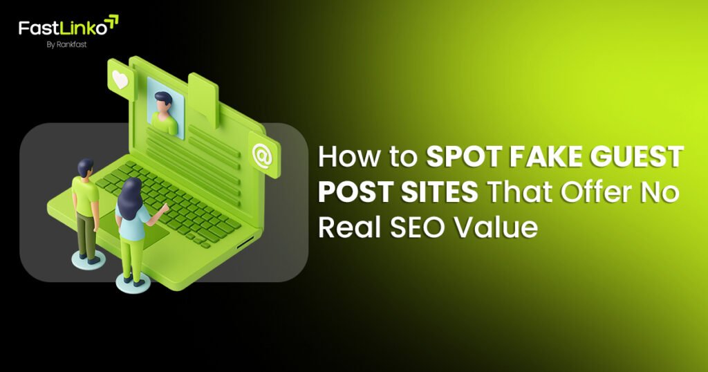 Fake Guest Post Sites